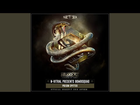 Poison Spitter (Official Snakepit 2018 Anthem)