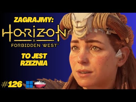 Horizon Forbidden West | Gameplay PL odc.126 | Rzeźnikolce nie dają spokoju na wyspie