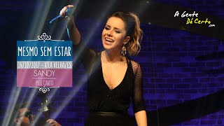 MESMO SEM ESTAR - #Sandy (Vila Velha - ES - 14-out-2017)