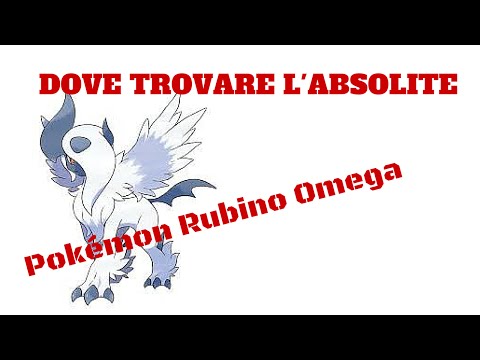 Dove trovare l'ABSOLITE in Pokémon Rubino Omega ITA!