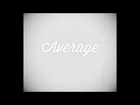 Average - Bullet Ft. Wes Nyle & IsayUgh & Phelan