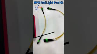MPO Red Light Pen – Operation Procedure