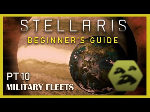 Military Fleets in Stellaris 3.3, Beginner's Guide Pt.10