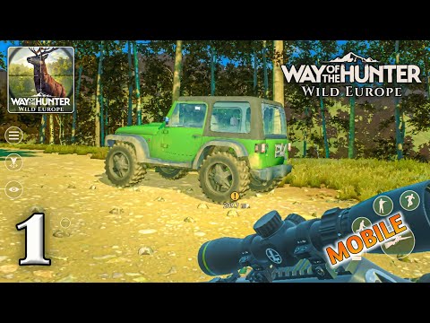 Way Of The Hunter: Wilderness Europe Gameplay Walkthrough Part 1 (iOS, Android)