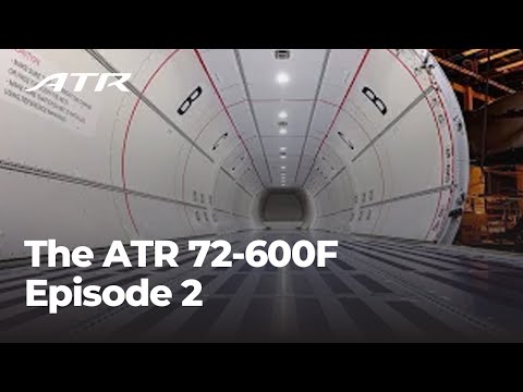 The ATR 72-600F: Born to Be a Freighter – Episode 2 – Product Innovations