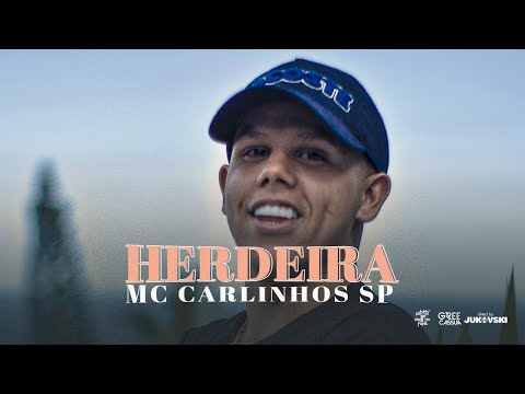 MC Carlinhos SP - Herdeira (Prod. WZ)