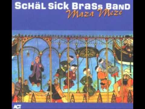 Schäl Sick Brass Band-Maza Meze