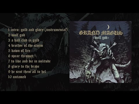 GRAND MAGUS - Wolf God (FULL ALBUM STREAM)