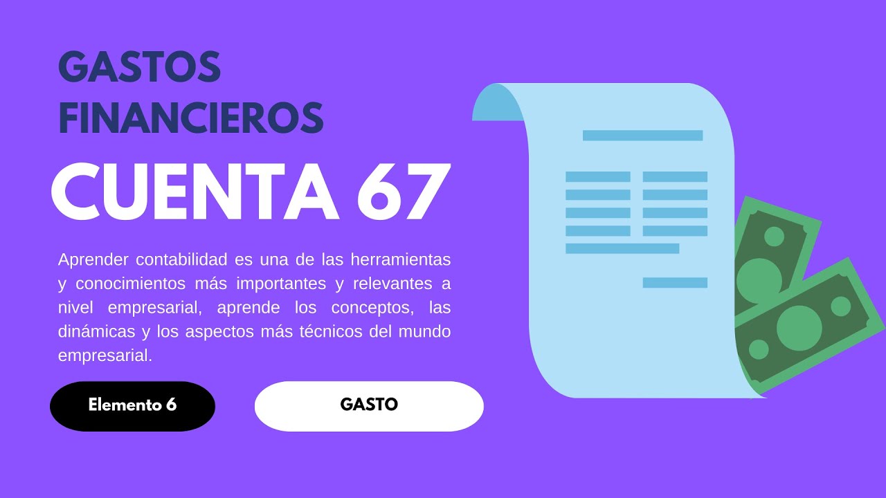 Cuenta 67 PCGE: Gastos Financieros