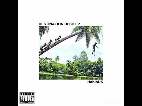 HabibUK - Heart And Soul (Destination Desh E.P 2016)