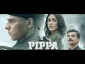 Pippa New South Movie (2023) Hindi Dubbed Movie | Latest Action Movie | New South Indian Movie