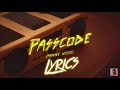 PASSCODE Jannine Weigel Lyrics Musiclyricsstudio