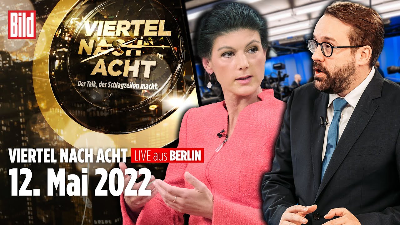 🔴Viertel nach Acht – 12. Mai 2022 | Wagenknecht vs. Ronzheimer – das TV-Duell zum Ukraine-Krieg