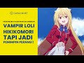 ANIME TENTANG LOLI VAMPIR HIKIKOMORI INI AKAN TAYANG PADA OKTOBER Gawai News