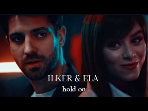 Ilker & Ela - hold on (Masumiyet)