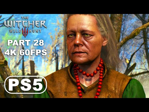 THE WITCHER 3 WILD HUNT PS5 Gameplay Walkthrough Part 28 - The Witcher 3 Ultra Graphics 4K 60FPS