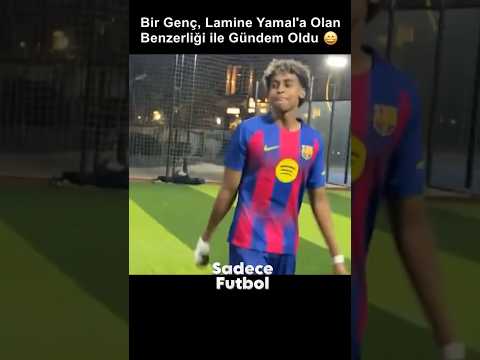Lamine Yamal'a Benzeyen Adam 😆 #futbol #yamal
