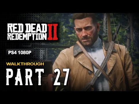 RDR 2 100% Gameplay Walkthrough Part 27 [1080p HD] - No Commentary (Red Dead Redemption 2)