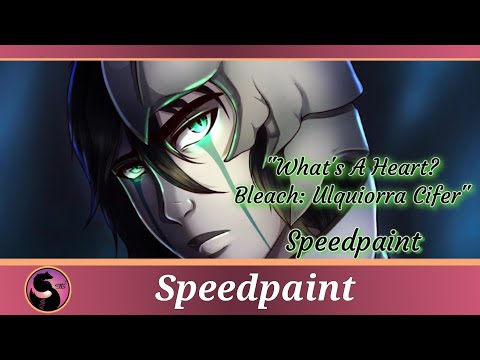 "What's a Heart?" Bleach: Ulquiorra Cifer / #speedpaint