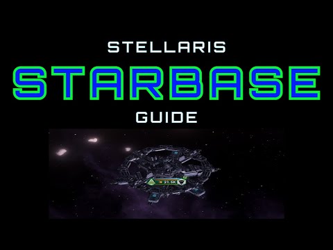 Stellaris Guide: Starbases