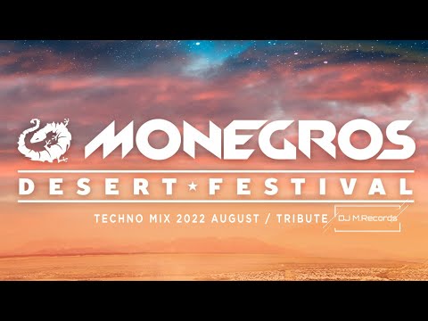 Monegros Desert Festival 2022 - TECHNO MIX 2022 (TRIBUTE AUGUST CATHEDRAL)