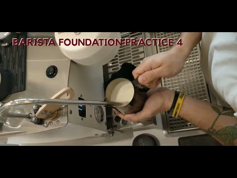 Barista Foundation Practice 4 - Steaming Milk Workflow