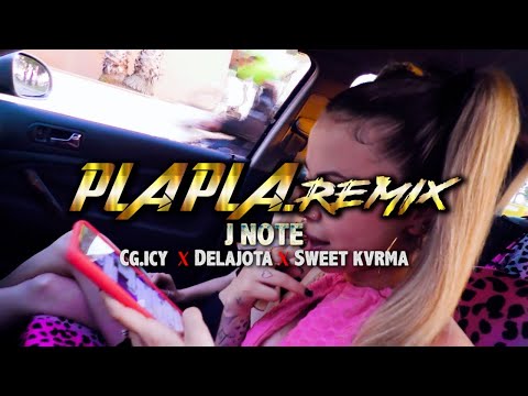 J Note X C.G X Delajota X Sweet kvrma -  PLA PLA remix