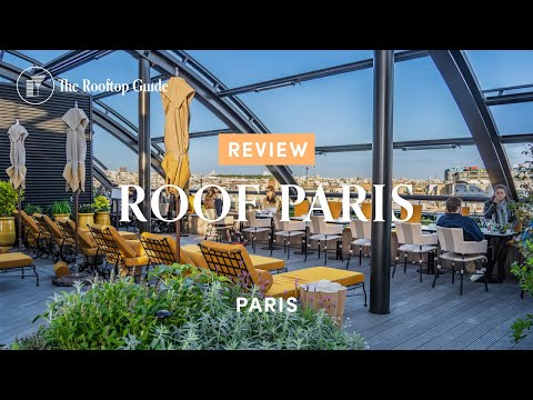 ROOF Paris at Hôtel Madame Rêve - Review