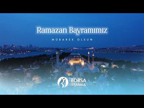 Milletimizin ve tüm İslam aleminin Ramazan Bayramı mübarek olsun