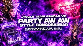 Download lagu DJ TEAM GRADAG VOL.2 AW AW STYLE BONGOBARBAR!| WS MUSIC TEAM mp3 Download lagu DJ TEAM GRADAG VOL.2 AW AW STYLE BONGOBARBAR!| WS MUSIC TEAM mp3