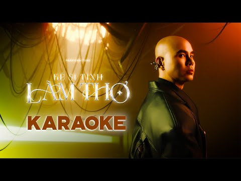 KARAOKE BEAT CHUẨN | KẺ SI TÌNH LÀM THƠ - PHAN ĐINH TÙNG (ST: HỒ PHONG AN) | EP RU KHẼ 'NỔI' ĐAU