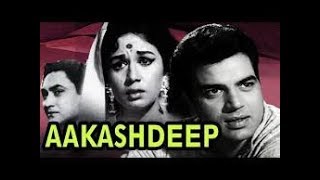 Akashdeep (1965) आकाशदीप  Dharmendra
