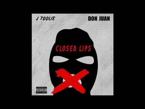 J Toolie - Closed Lips ft Don Juan (Prod Sammy P x Laudiano) _ IG jtoolie_