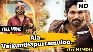 Ala Vaikunthapurramuloo in Hindi Dubbed Full Movie