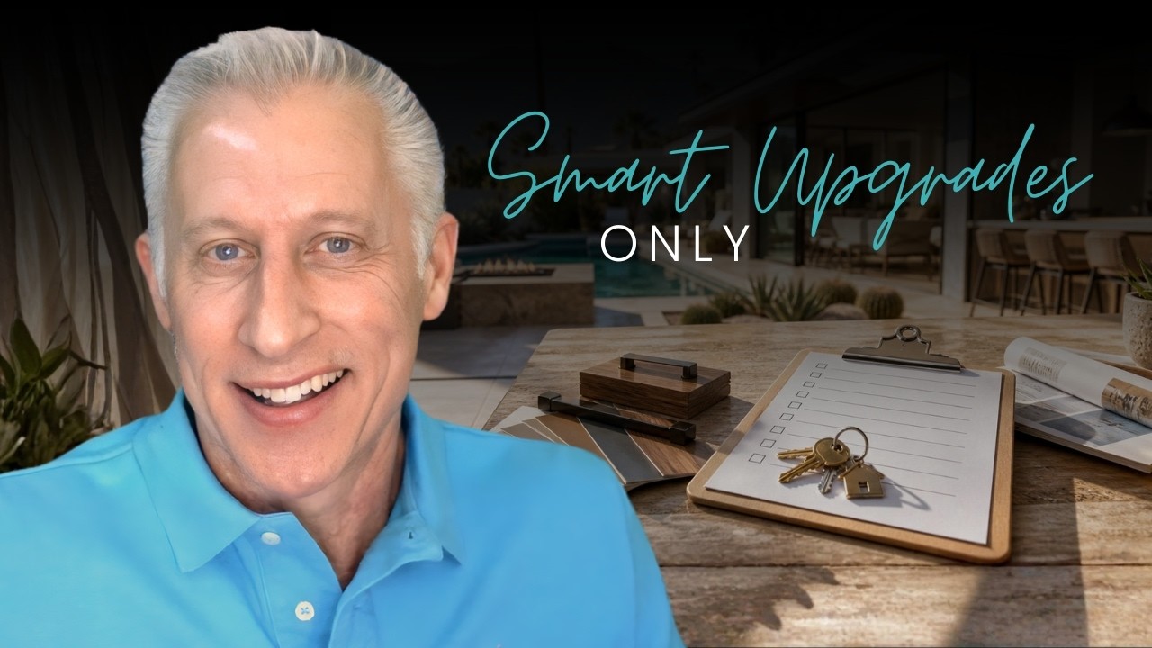 What to Update and What to Skip Before Selling in Palm Springs