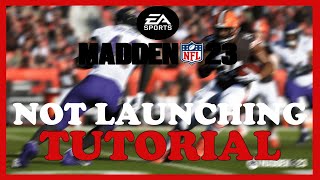 Madden NFL 23 – Fix Not Launching – Complete Tutorial