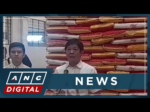 Marcos: There's always a chance rice prices could drop to P20/kilo ANC