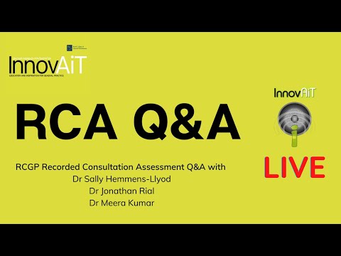 RCA (Recorded Consultation Assessement) Q&A