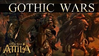 Total War Attila - Gothic Wars VI - The End and a New Beginning