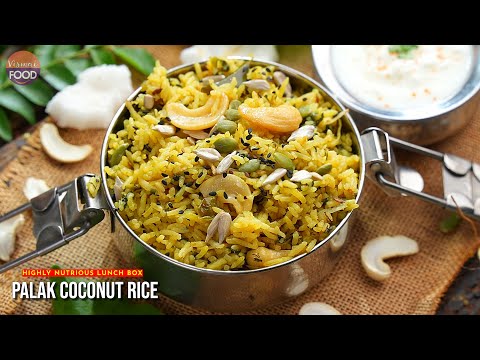 తక్కువ టైంలో ఎక్కువ రుచి, పోషకాలనిచ్చే లంచ్ బాక్స్ రెసిపి | High Protein Palak Coconut Rice Recipe