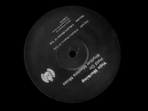 YoJo Working - Hold On [Rhythm Masters 12" Club]