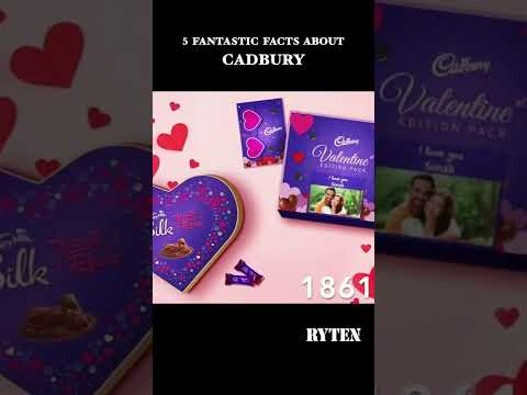 5 Fantastic Facts About Cadbury
