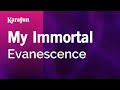 My Immortal - Evanescence | Karaoke Version | KaraFun