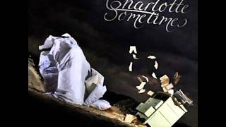 Charlotte Sometimes - Hurt The Good