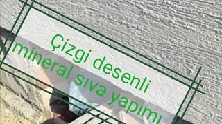 Çizgi desenli mineral sıva uygulaması. dış cephe çizgili sıva, exterior plaster, Decorativa plaster