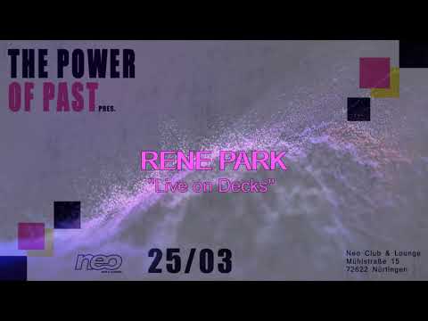 Rene Park (Live) ''The Power of Past'' - [Techno & Trance Classics]