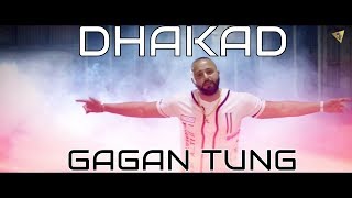 Dhakad (Full Video) Gagan Tung I Karan Aujla | Harj Nagra | Latest Punjabi Songs 2017