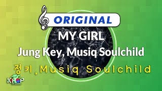 [KPOP MR 노래방] MY GIRL - 정키,Musiq Soulchild (Origin Ver.)ㆍMY GIRL - Jung Key, Musiq Soulchild