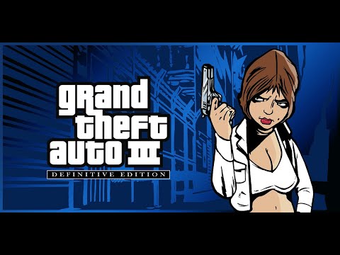Grand Theft Auto 3 Definitive Edition - 100% Playthrough - Part 3