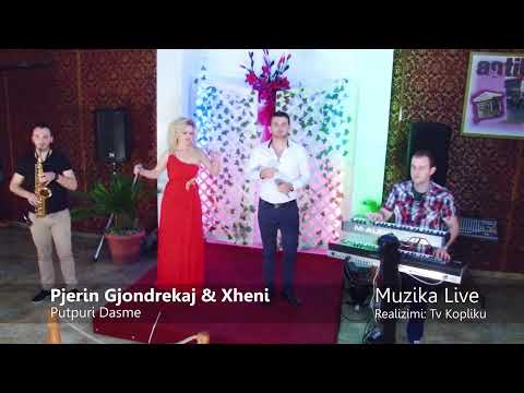Pjerin Gjondreka & Xheni Potpuri Dasme - Live - Tv Kopliku
